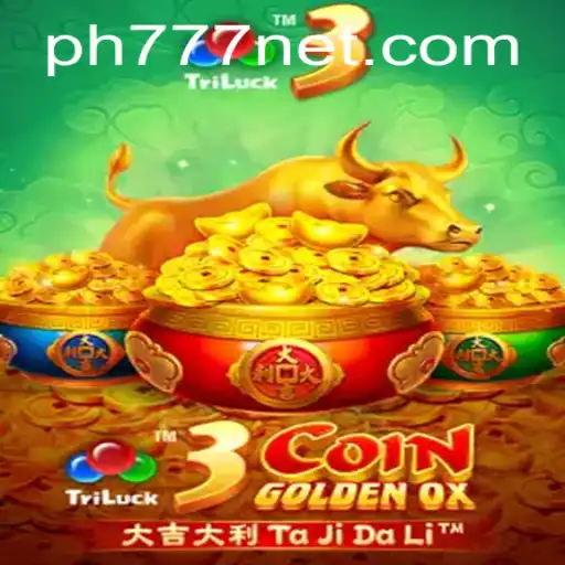 Discover the Excitement of 3CoinGoldenOX: A Game-Changing Experience