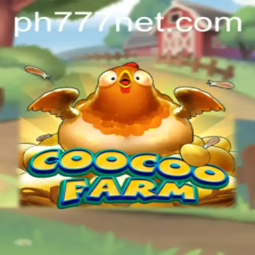 CooCooFarm: A New Sensation in Casual Gaming with PH777 Mechanics